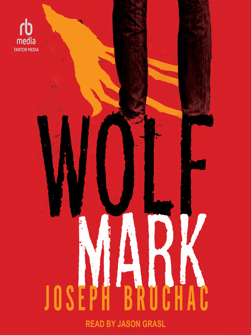 Title details for Wolf Mark by Joseph Bruchac - Available